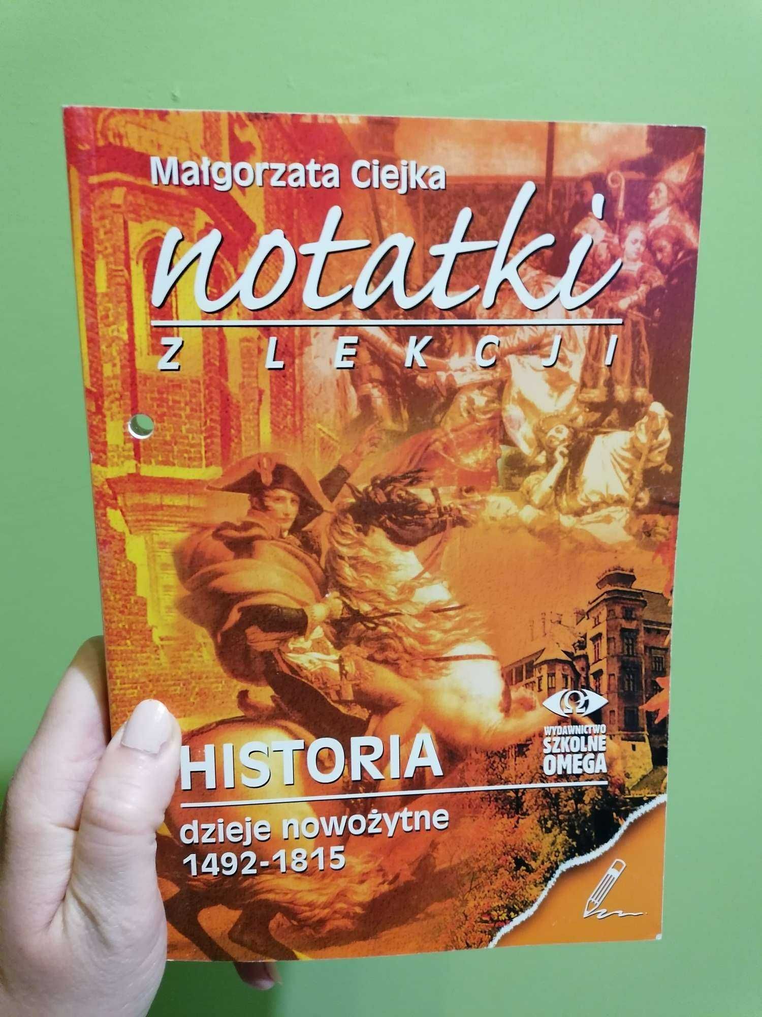 Notatki z lekcji. Historia - dzieje nowożytne 1492 -1815. Wyd. OMEGA