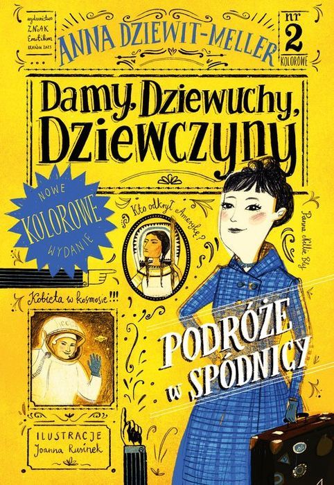 Damy, Dziewuchy, Dziewczyny Podróże W Spódnicy Dziewit-Meller Anna