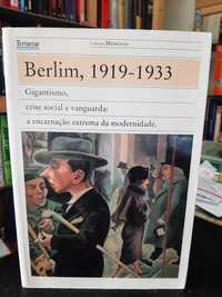 Lionel Richard – Berlim 1919-33: Gigantismo, Crise Social e Vanguarda