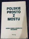 Polskie prosto z mostu Jasienczyk