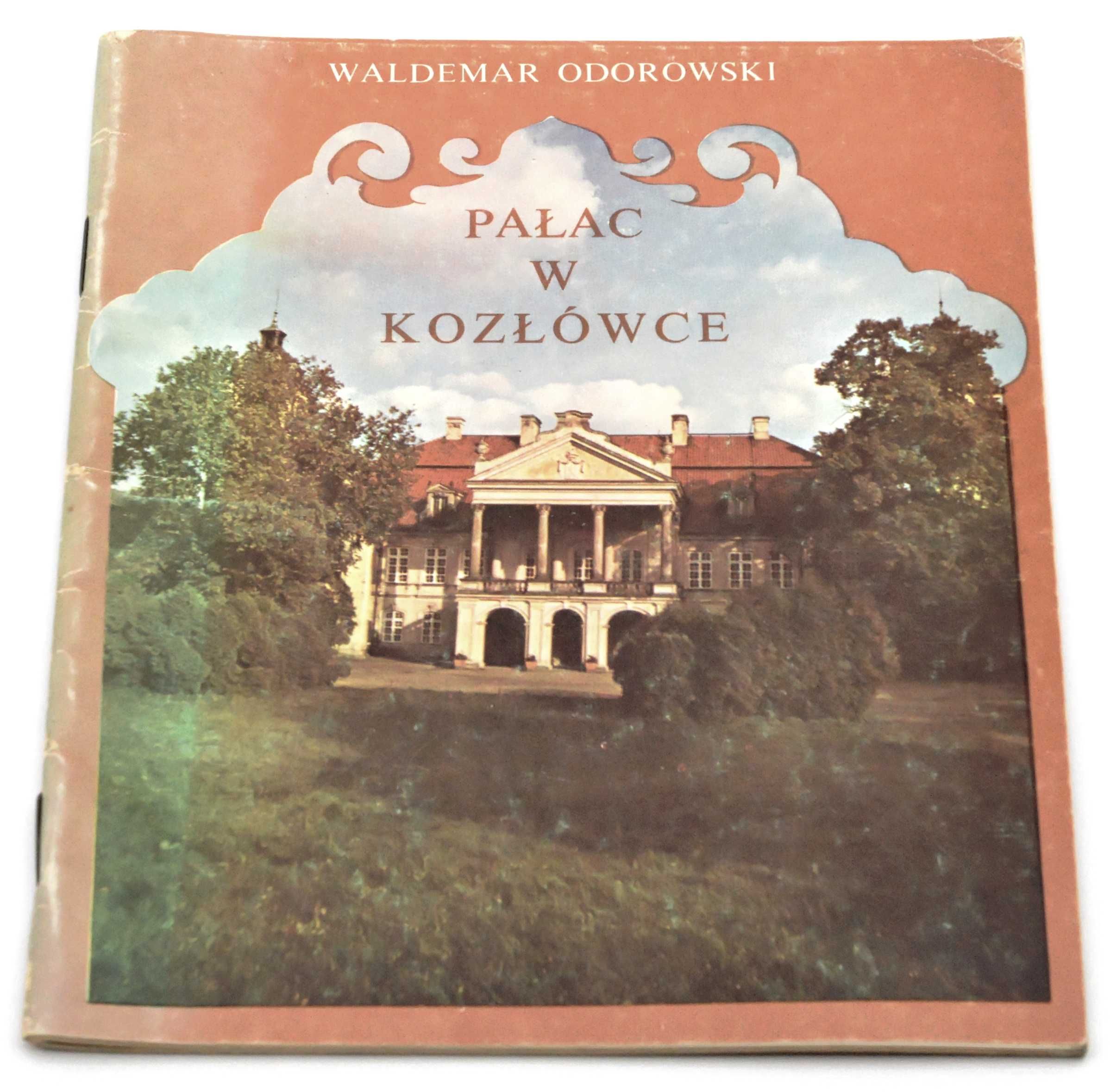 Pałac w Kozłówce - przewodnik - Waldemar Odorowski