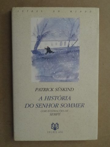 Patrick Süskind - Vários Livros