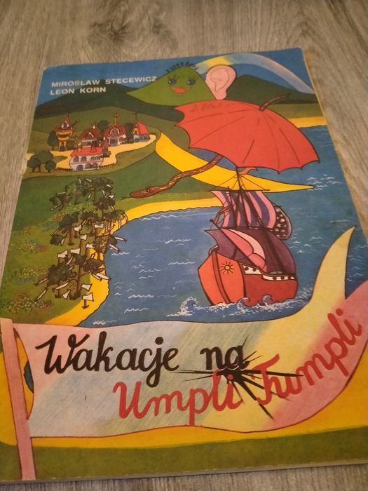 Wakacje na Umpli Tumpli Mirosław Stecewicz