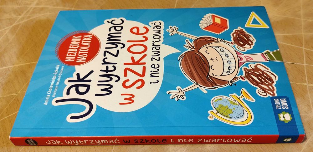 Jak wytrzymać w szkole i nie zwariować