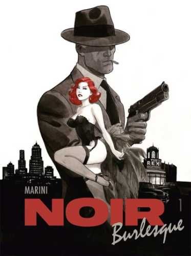 Noir burlesque T.1 - Enrico Marini, Enrico Marini, Maria Mosiewicz