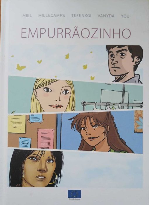 BD Empurrãozinho – Miel & Millecamps & Tefenkgi & Vanyda & You
