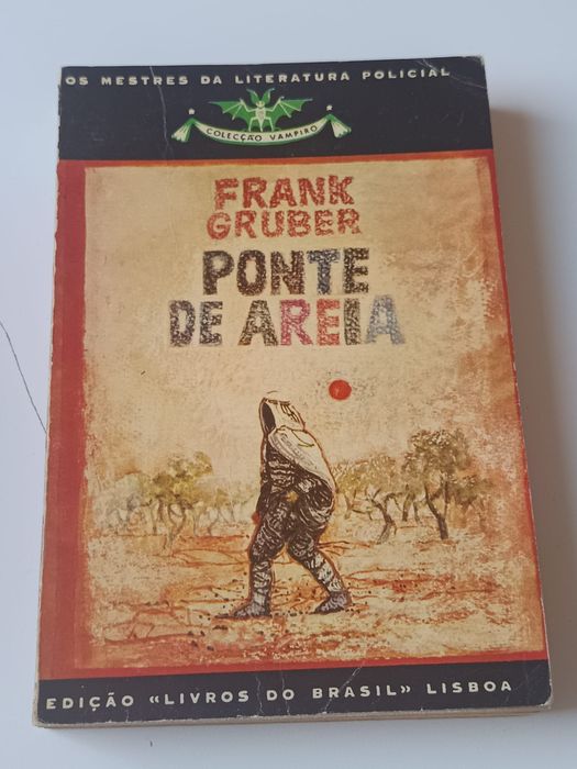 Ponte de areia - Frank Gruber