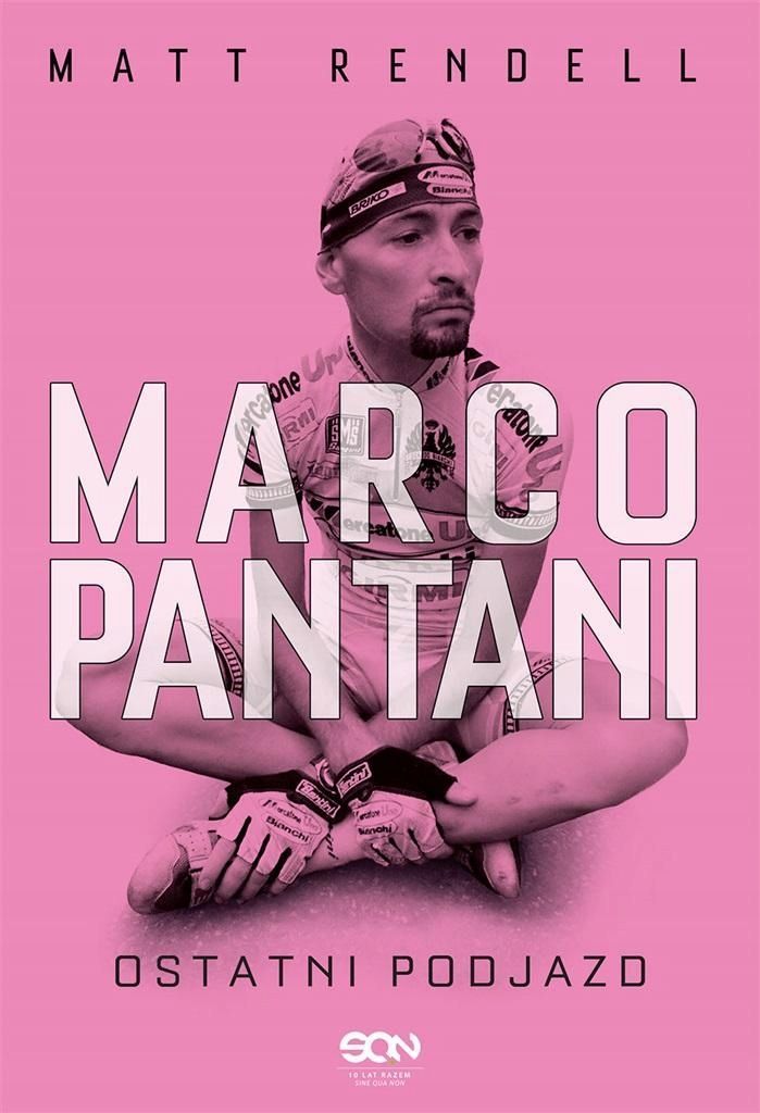 Marco Pantani. Ostatni Podjazd W.2