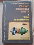 Książka Podstawy konstrukcji maszyn cz.1