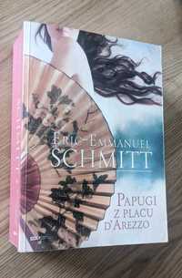 Papugi z placu d’Arezzo - Eric-Emmanuel Schmitt