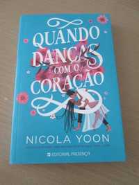 Quando Danças com o Coração de Nicola Yoon