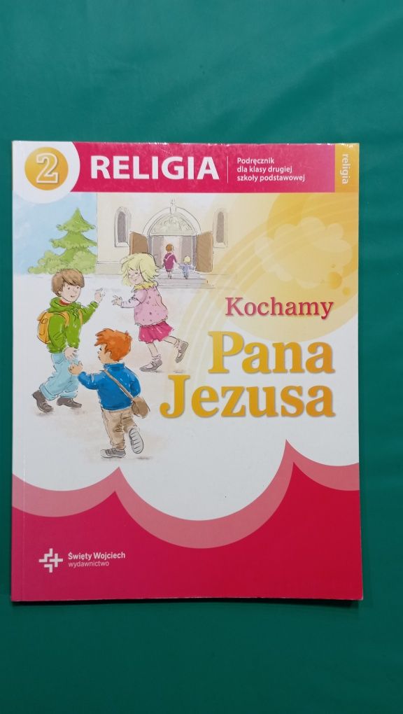 Religia 2 Kochamy Pana Jezusa wyd. Święty Wojciech
