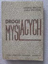 Drogi myślących, Michał Heller, Józef Życiński