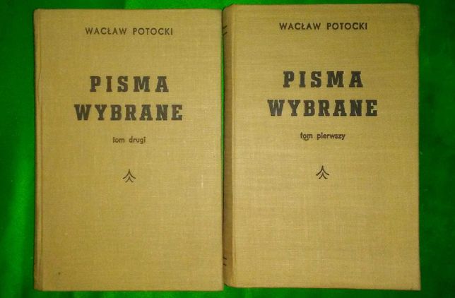 Wacław Potocki "Pisma wybrane", Tom I i II