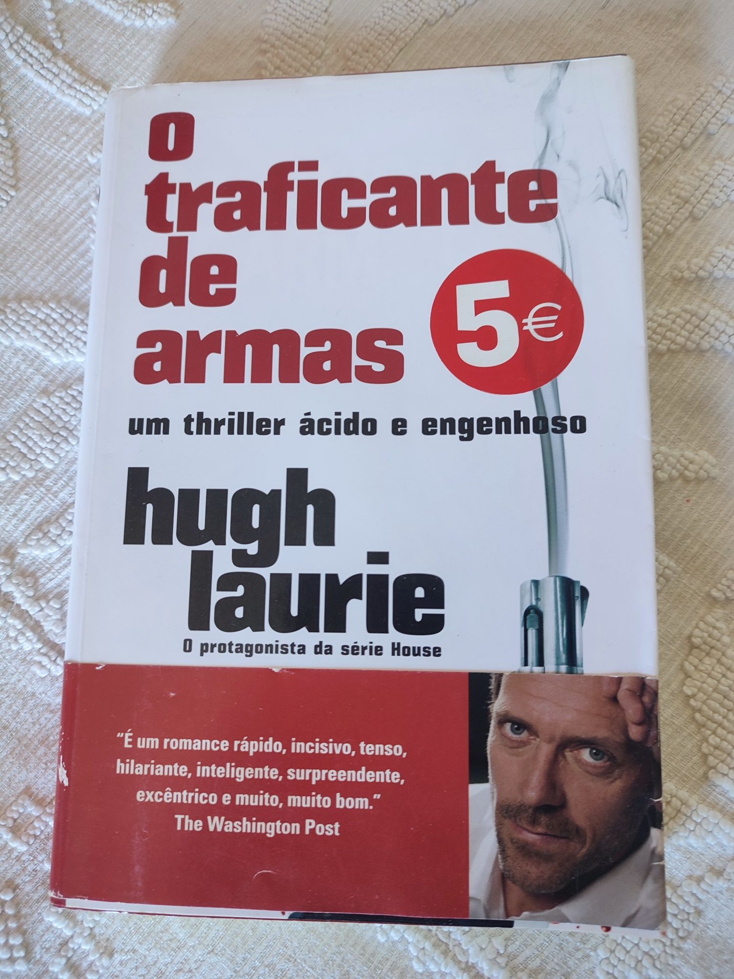 O traficante de armas - Hugh Laurie