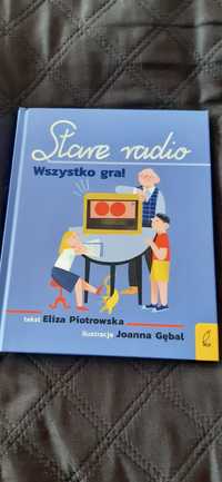 Stare radio wszystko gra Eliza Piotrowska