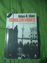 Adam B. Ulam - Os Bolcheviques