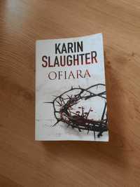 Karina Slaughter, Ofiara
