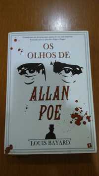 Louis Bayard - Os Olhos de Allan Poe