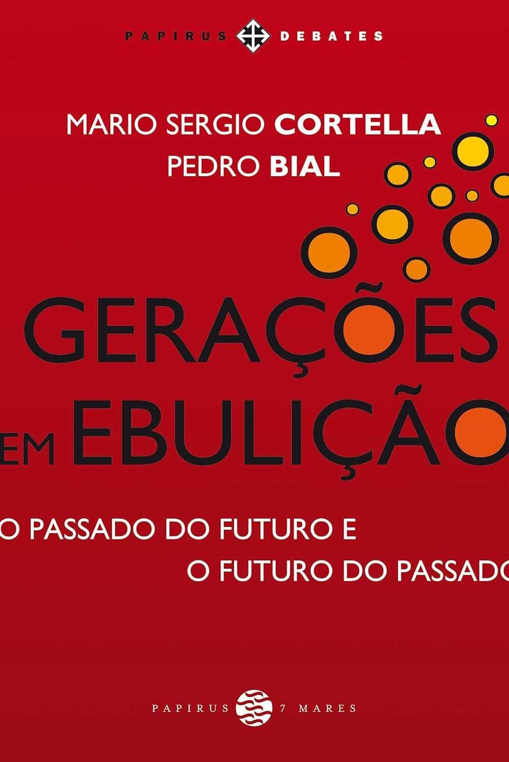 Leandro Karnal e Mario Sergio Cortella - Agora com 32 Livros