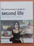 The Entrepreneur's Guide to Second Life: Making Money in the Metaverse