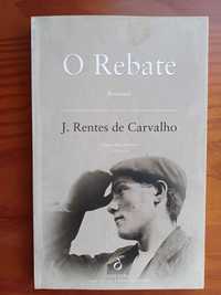 J. Rentes de Carvalho - O Rebate
