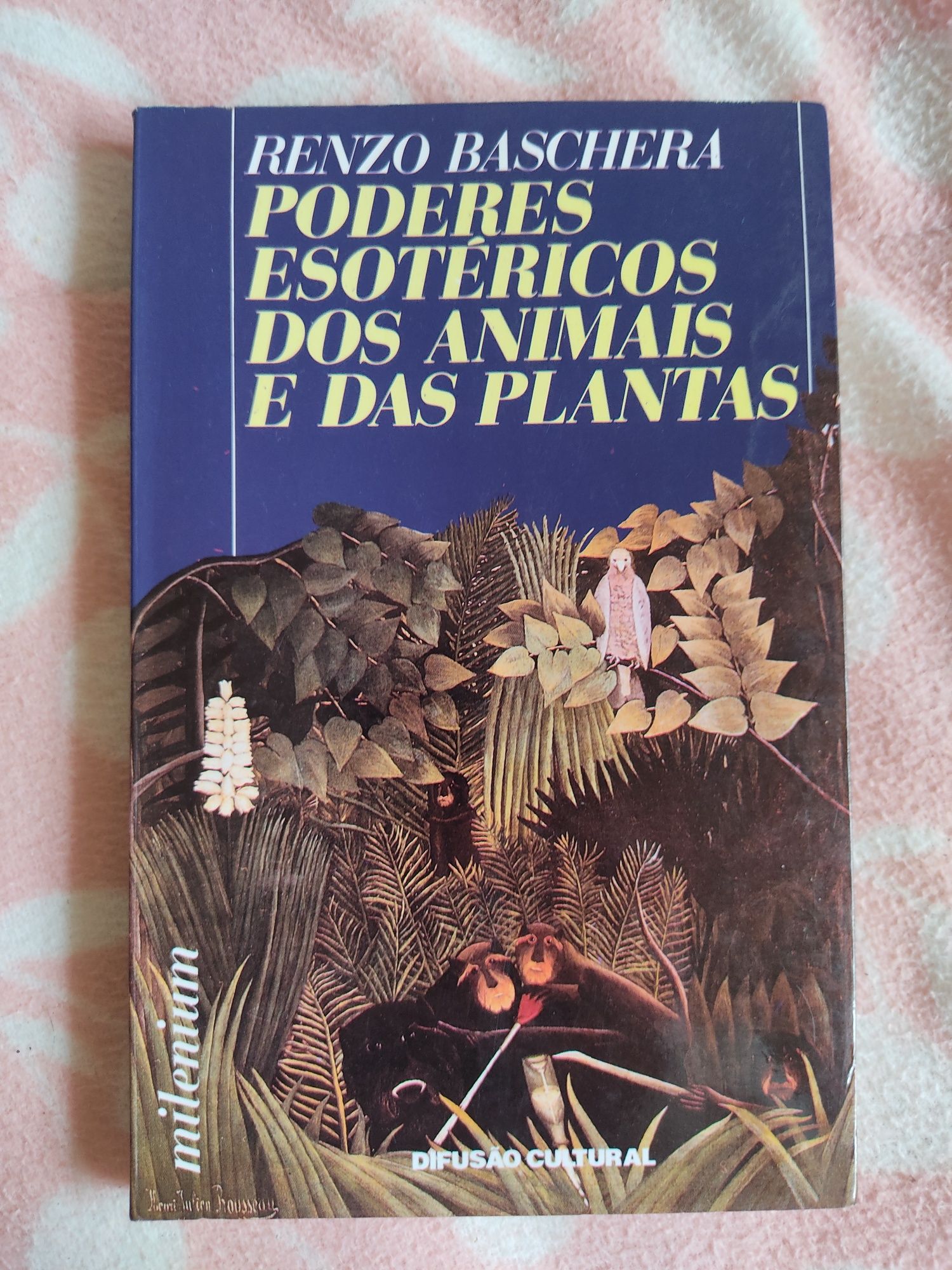 Poderes Esotéricos dos Animais e das Plantas