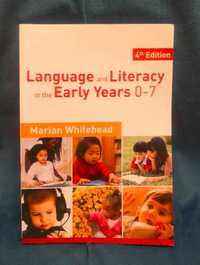 Language and Literacy in the Early Years 0-7. by M Whitehead