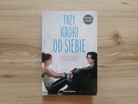 Książka "Trzy kroki od siebie" R. Lippincott, M. Gaughtry, T. Iaconis
