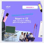 Wejdz do IT - szkolenie od podstaw / zacznij pracowac zdalnie