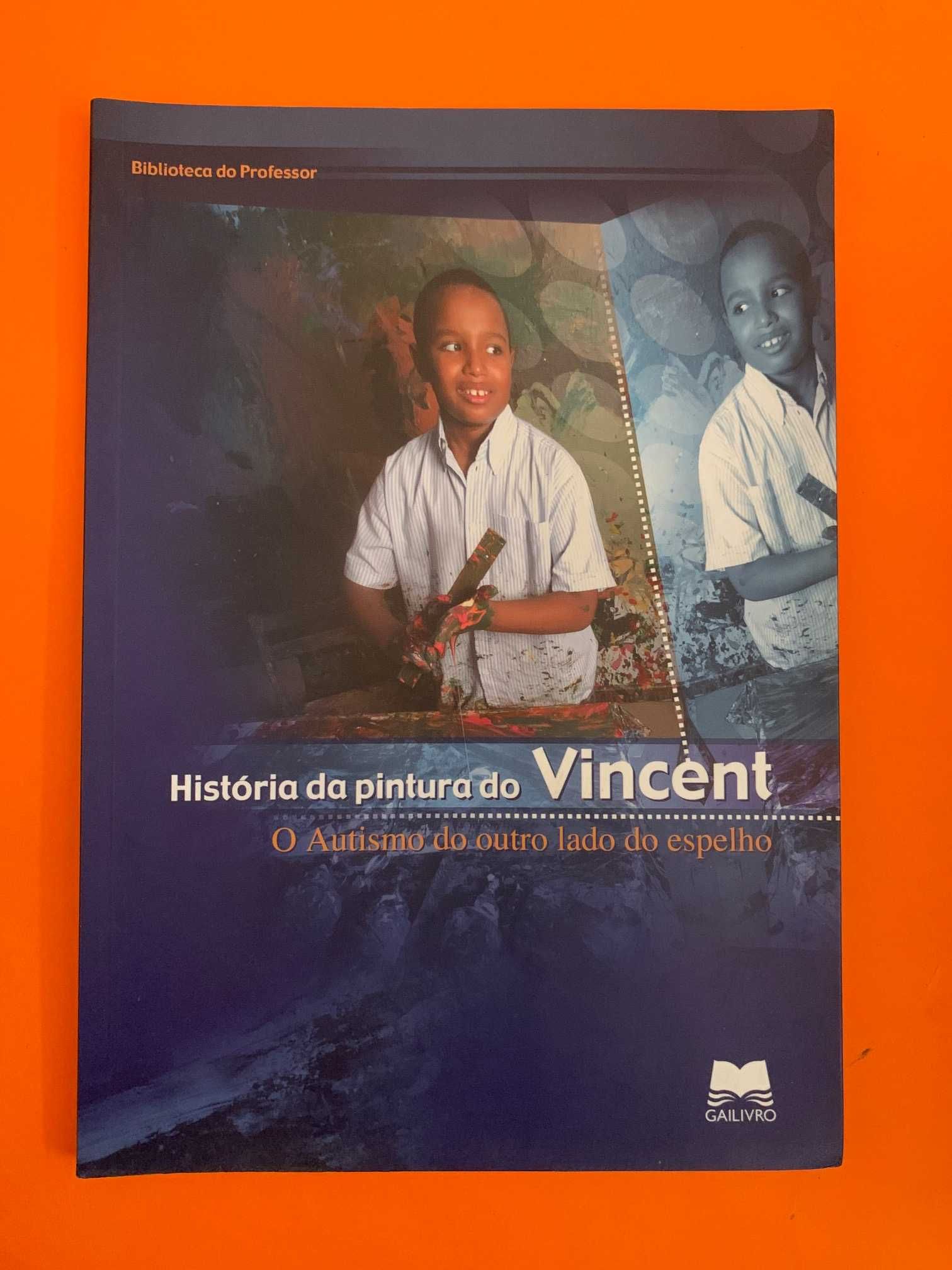 História da pintura do Vicent: O autismo do outro lado do espelho