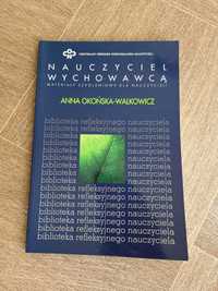 Nauczyciel wychowawcą: materiały szkoleniowe dla nauczycieli