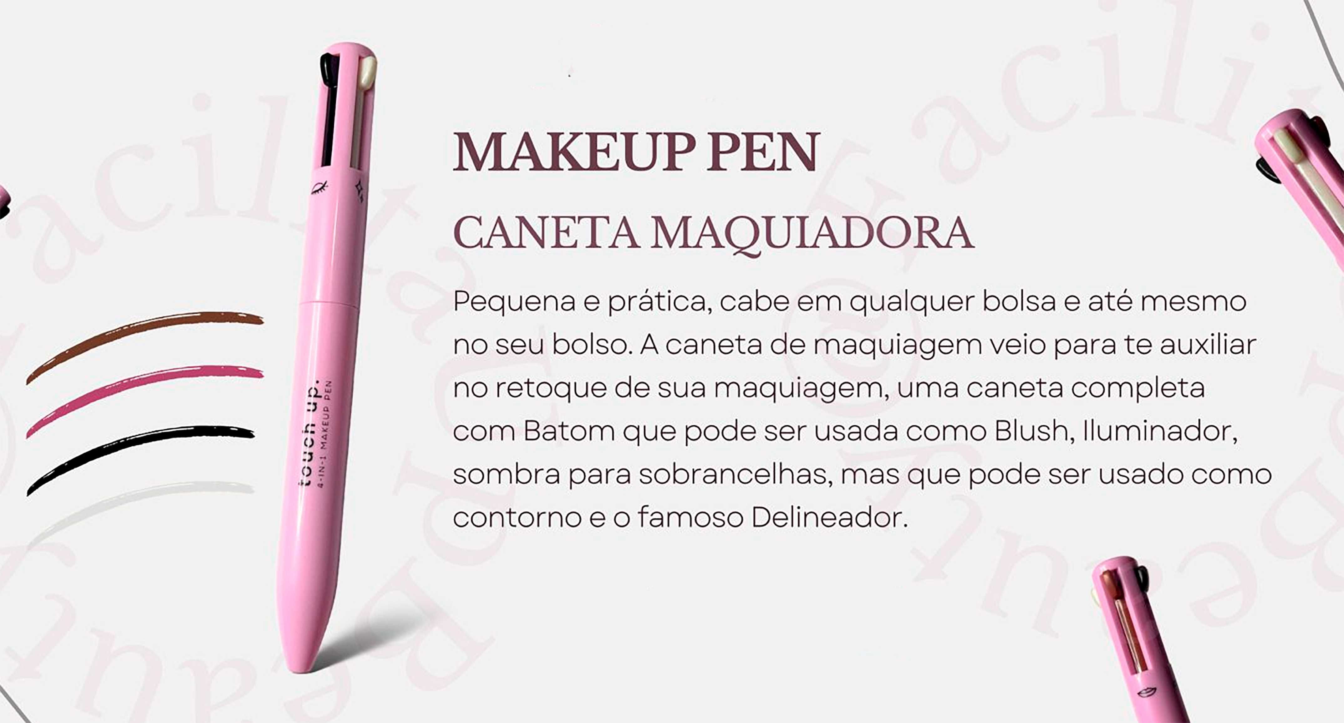 Makeup Pen (Caneta Maquiadora)