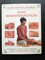 Masaż Aromatoterapeutyczny - Clare Maxwell-Hudson