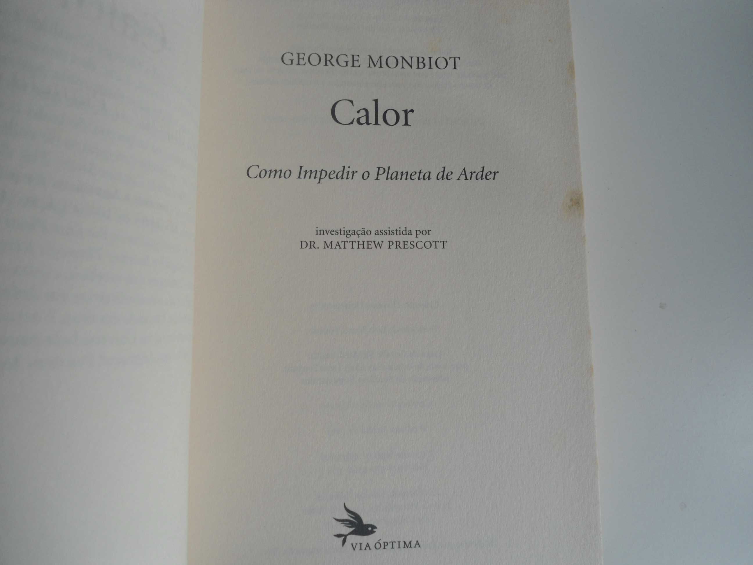 Calor-Como impedir o planeta de arder de George Monbiot