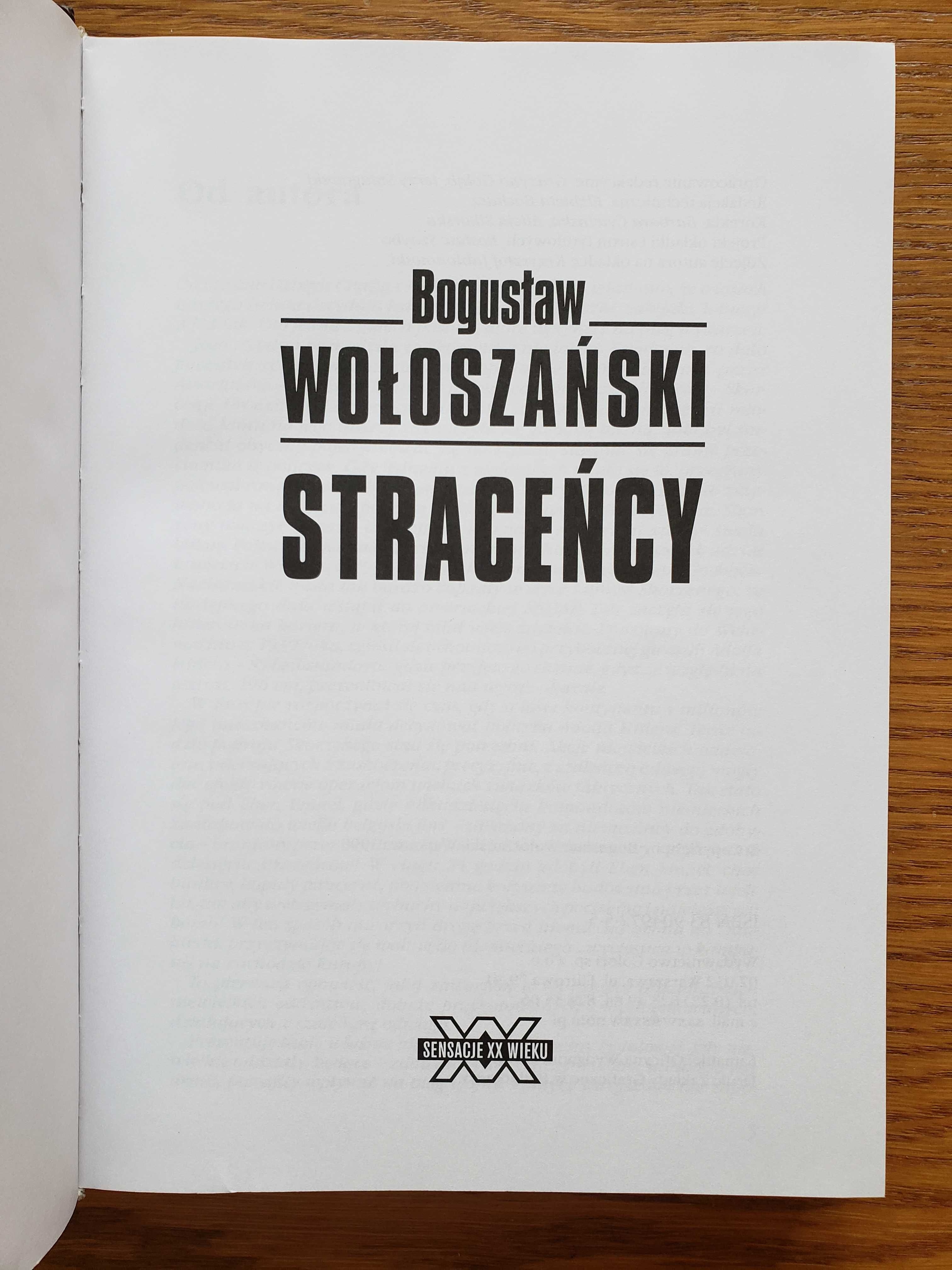 Sensacje XX wieku - Straceńcy - Bogusław Wołoszański