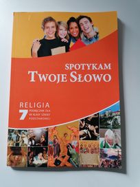 Podręcznik, książka do religii klasa 7 Spotykam Twoje Słowo