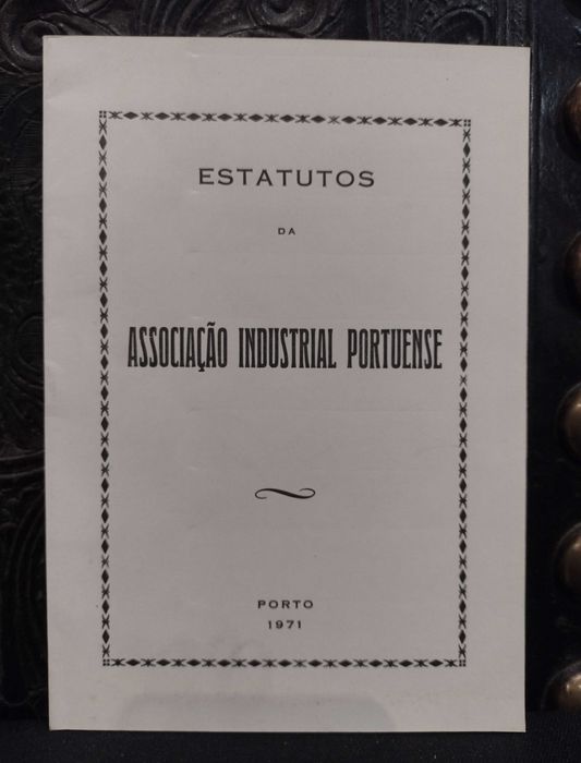 Estatutos da Associação Industrial Portuense (1971)
