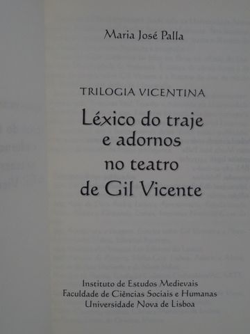 Trilogia Vicentina de Maria José Palla