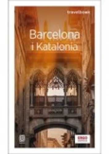 Barcelona i Katalonia. Travelbook. Wydanie 4 - Dominika Zaręba