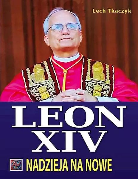Papież Leon XIV. Nadzieja na nowe. Astrum