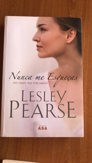 Livro "Nunca me Esqueças" - Lesley Pearse.