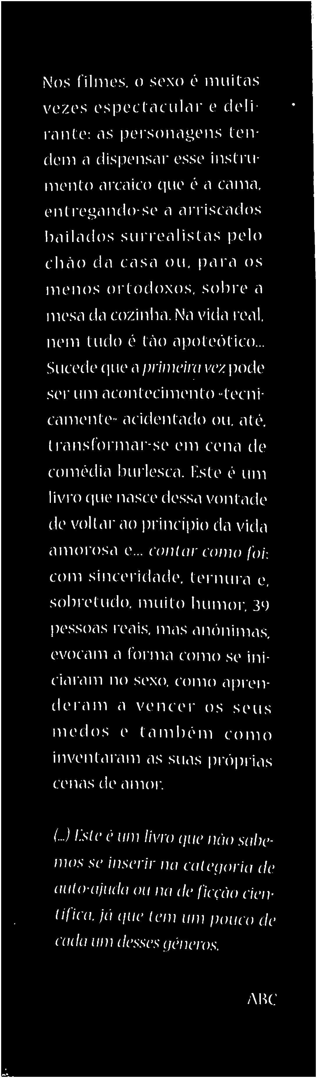 "A 1ª Vez: trinta e nove testemunhos" de Magda Bandera