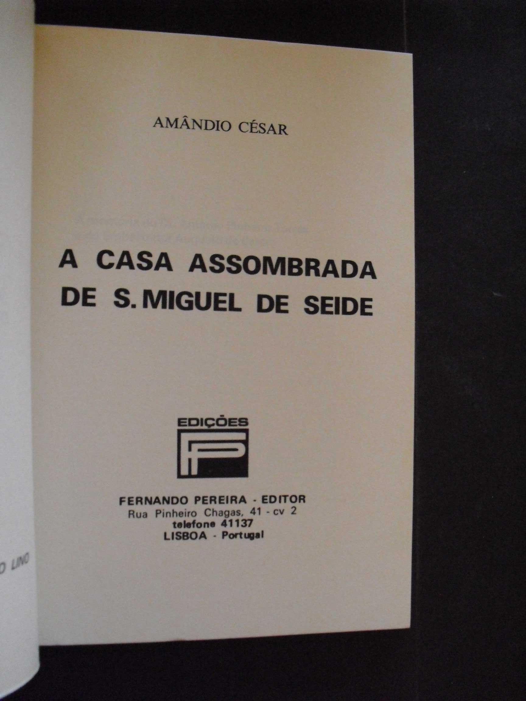 Cesar (Amandio);A Casa Assombrada de S.Miguel de Seide