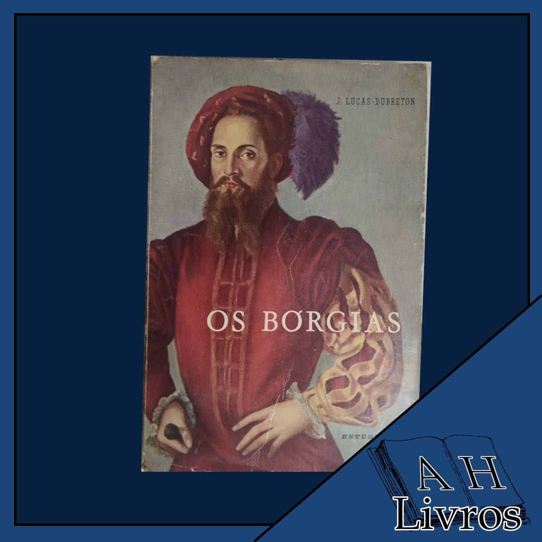 Os Bórgias, de Lucas-Dubreton