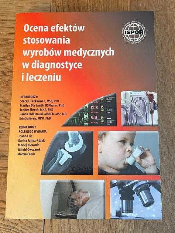 Ocena efektów stosowania wyrobów medycznych w diagnostyce i leczeniu