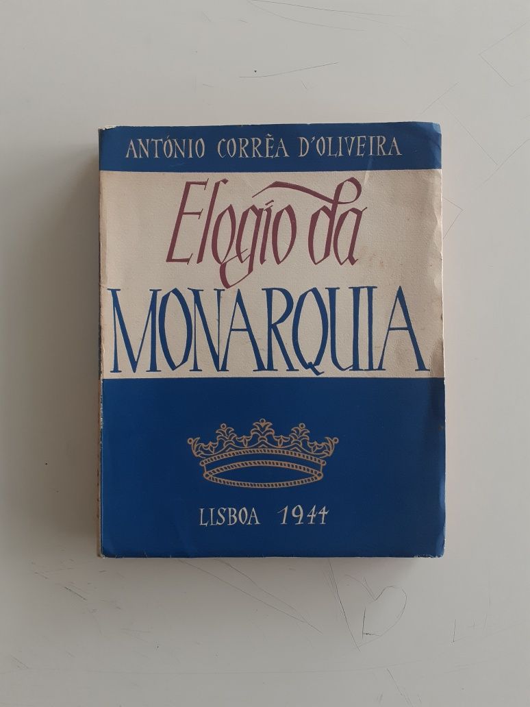 Antonio Correa D'Oliveira, Elogio da Monarquia