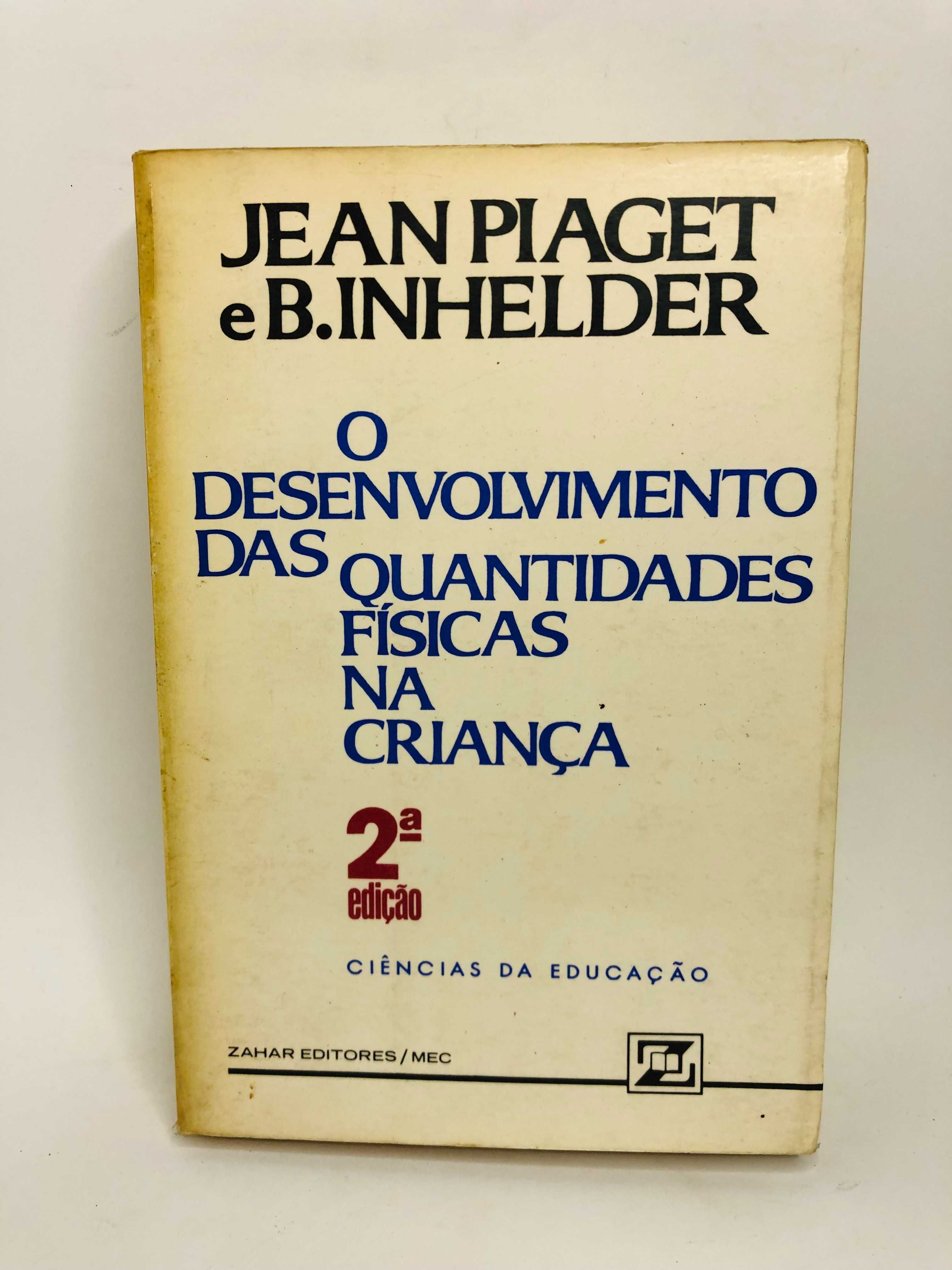 O Desenvolvimento das Quantidade Física na Criança - Jean Piaget