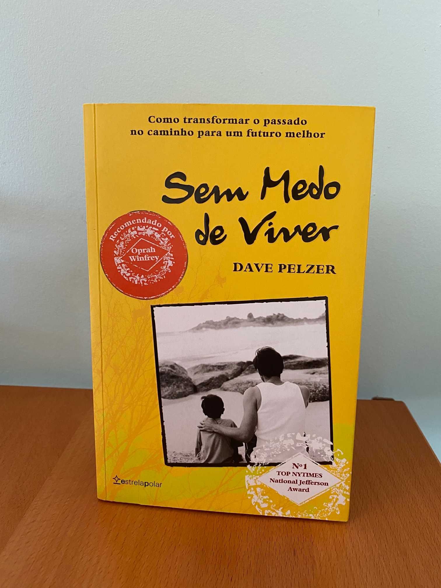 Sem Medo de Viver - Dave Pelzer