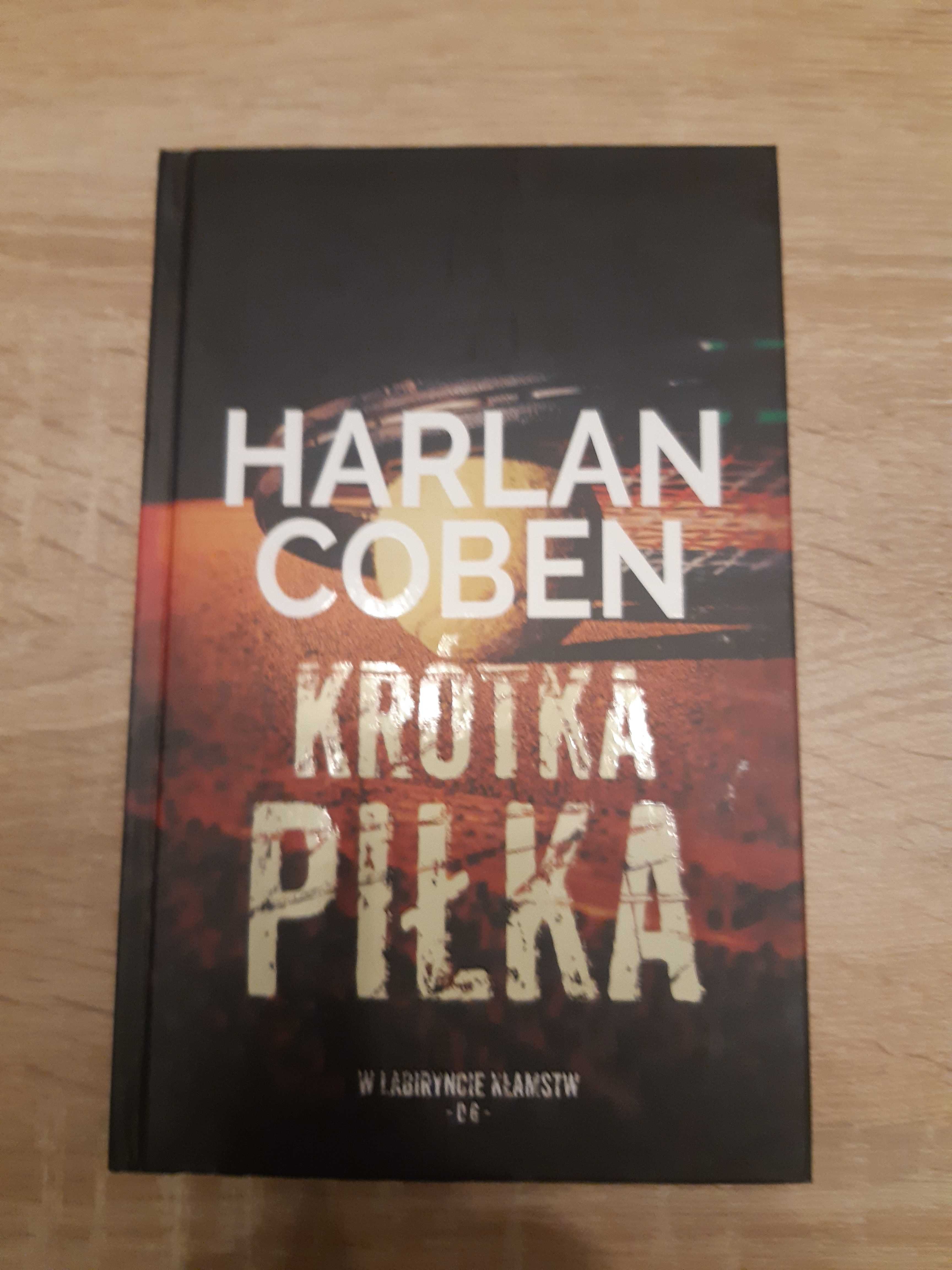 Harlan Coben "Krótka piłka", seria W Labiryncie Kłamstw 6